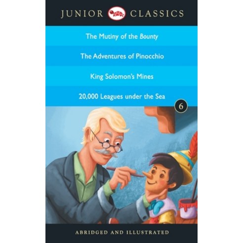 (영문도서) Junior Classic - Book 6 (The Mutiny of the Bounty The Adventures of Pinocchio King Solomon''... Paperback, Rupa Publication, English, 9788129138903