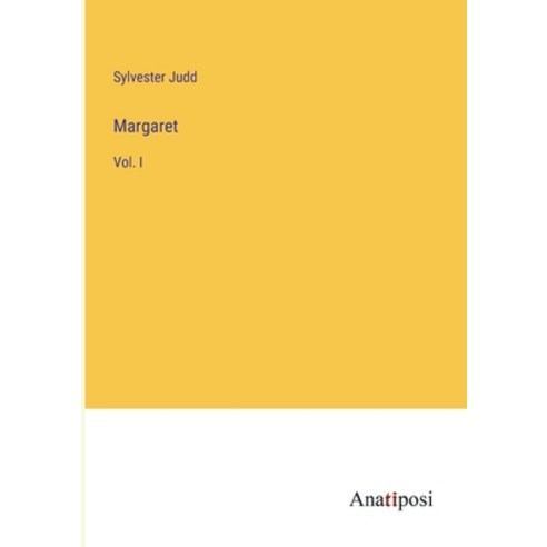 (영문도서) Margaret: Vol. I Paperback, Anatiposi Verlag, English, 9783382329907
