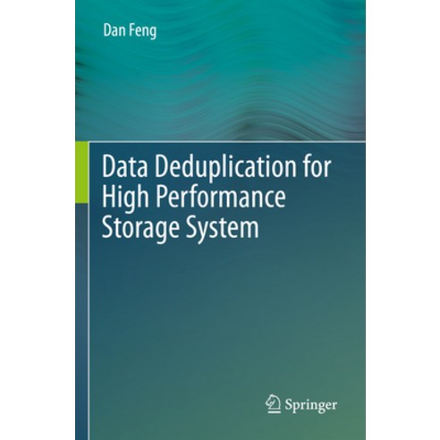 (영문도서) Data Deduplication for High Performance Storage System Paperback, Springer, English, 9789811901140