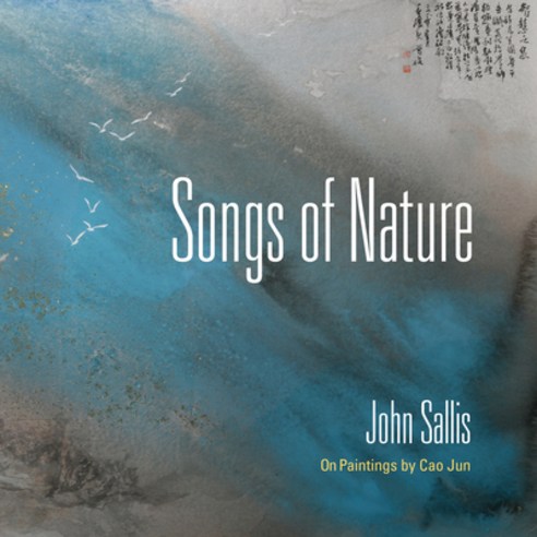 (영문도서) Songs of Nature: On Paintings by Cao Jun Hardcover, Indiana University Press, English, 9780253046604