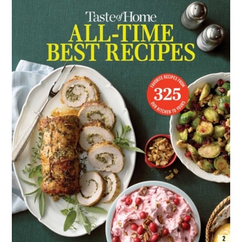 Taste of Home All-Time Best Recipes Paperback, Trusted Media Brands, English, 9781621457008