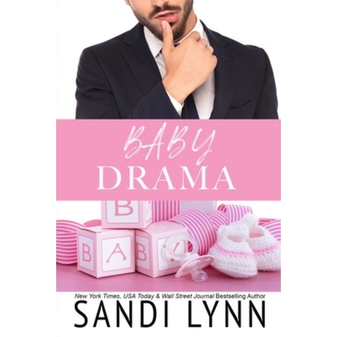 Baby Drama (An Accidental Billionaire Baby Romance) Paperback, Independently Published, English, 9798737473754