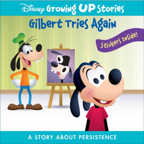 (영문도서) Disney Growing Up Stories: Gilbert Tries Again: A Story about Persistence Paperback, Pi Kids, English, 9781503758131