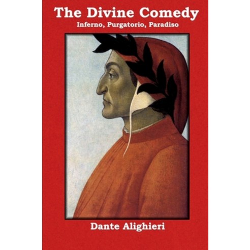 The Divine Comedy: Inferno Purgatorio Paradiso Hardcover, Indoeuropeanpublishing.com
