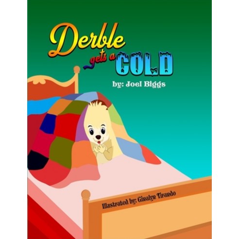 Derble gets a Cold Paperback, Independently Published, English, 9798584471194