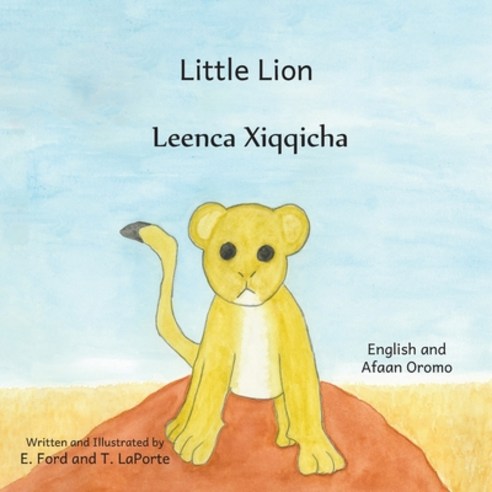 Little Lion: Where''s My Mama in Afaan Oromo and English Paperback, Independently Published