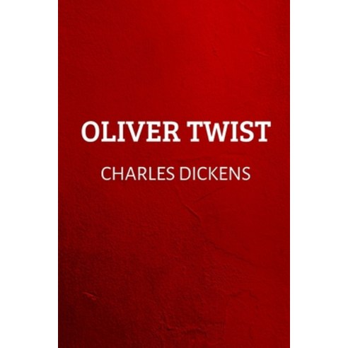Oliver Twist Paperback, Independently Published, English, 9798706464530