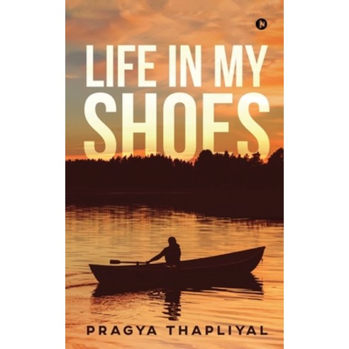 Life in My Shoes Paperback, Notion Press