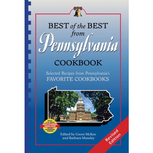 (영문도서) Best of the Best from Pennsylvania Cookbook: Selected Recipes from Pennsylvania''s Favorite Co... Paperback, Quail Ridge Press, English, 9781934193068