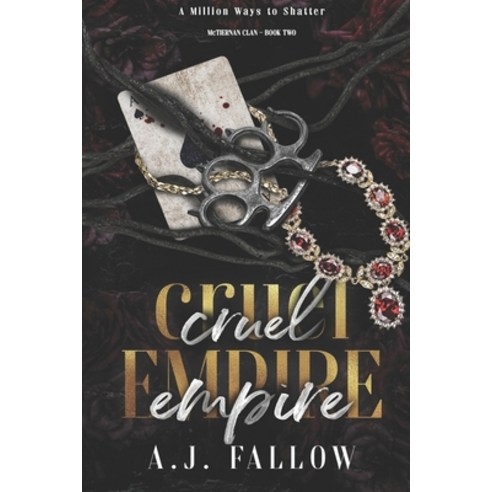 (영문도서) Cruel Empire: A Dark Star-Crossed Lovers Irish Mob Romance Paperback, Quill and Ivy Press, English, 9781960619051