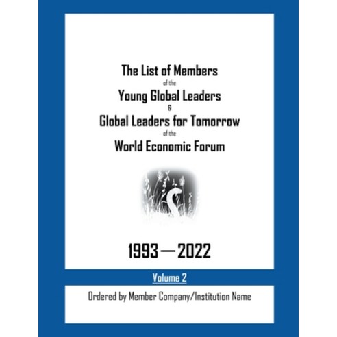 (영문도서) The List of Members of the Young Global Leaders & Global Leaders for Tomorrow of the World Ec... Paperback, My Two Cents, English, 9798215500934