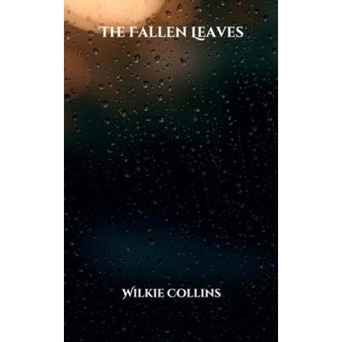 The Fallen Leaves Paperback, Independently Published, English, 9798705209712
