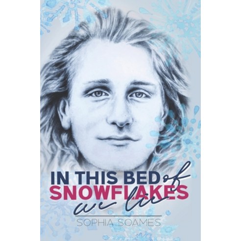 In this Bed of Snowflakes we Lie Paperback, Independently Published, English, 9781701471290