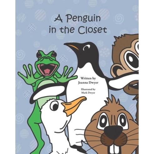 A Penguin in the Closet Paperback, Lake Time Publishing, English, 9781736187609