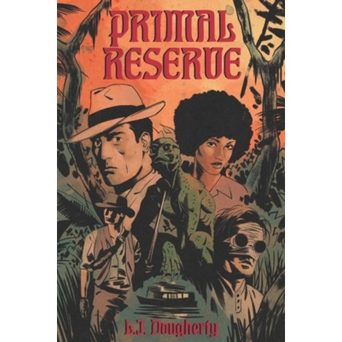 (영문도서) Primal Reserve Paperback, Independently Published, English, 9798763465518