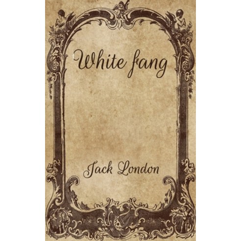 White fang Paperback, Independently Published, English, 9798701871463