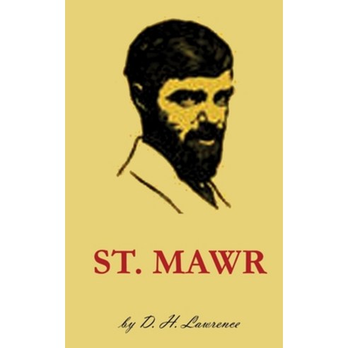 St. Mawr: D. H. Lawrence Paperback, Independently Published