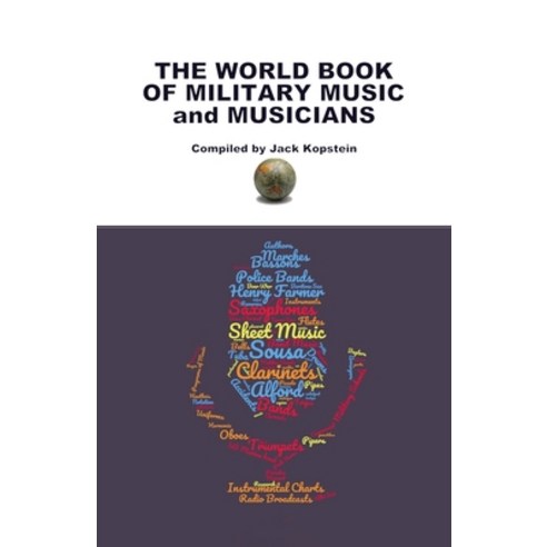 The World Book of Military Music and Musicians Paperback, Tellwell Talent