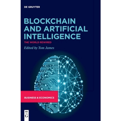 (영문도서) Blockchain and Artificial Intelligence Hardcover, de Gruyter, English, 9783110661149