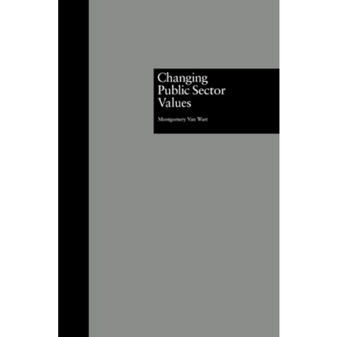 (영문도서) Changing Public Sector Values Hardcover, Routledge, English, 9780815320715