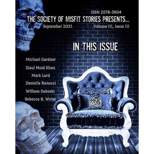 (영문도서) The Society of Misfit Stories Presents... (September 2021) Paperback, Independently Published, English, 9798467143545