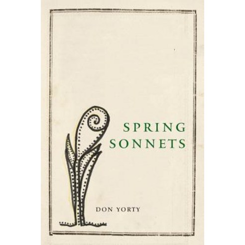 (영문도서) Spring Sonnets Paperback, Indolent Books, English, 9781945023224