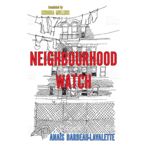 Neighbourhood Watch Paperback, Coach House Books