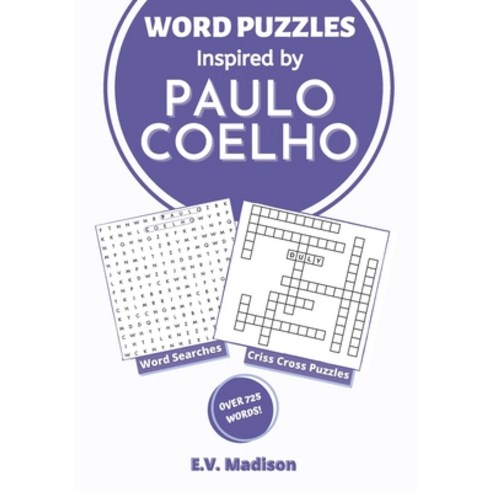 Word Puzzles Inspired by Paulo Coelho Paperback, Independently Published, English, 9798591295608