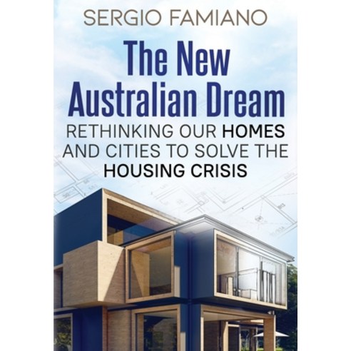 (영문도서) The New Australian Dream Paperback, Aurora House, English, 9781922697806