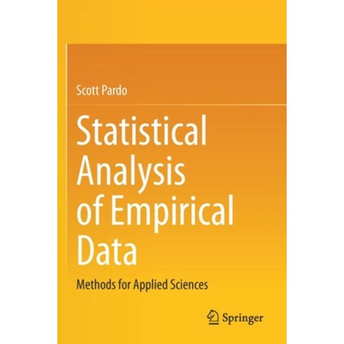 Statistical Analysis of Empirical Data: Methods for Applied Sciences Paperback, Springer, English, 9783030433307