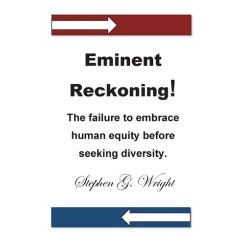 (영문도서) Eminent Reckoning Paperback, Stephen G. Wright, English, 9780998646220