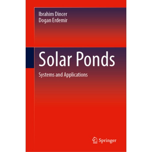 (영문도서) Solar Ponds: Systems and Applications Hardcover, Springer, English, 9783031454561