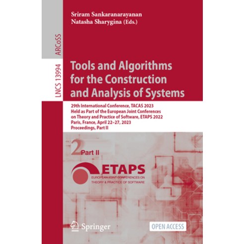(영문도서) Tools and Algorithms for the Construction and Analysis of Systems: 29th International Confere... Paperback, Springer, English, 9783031308192