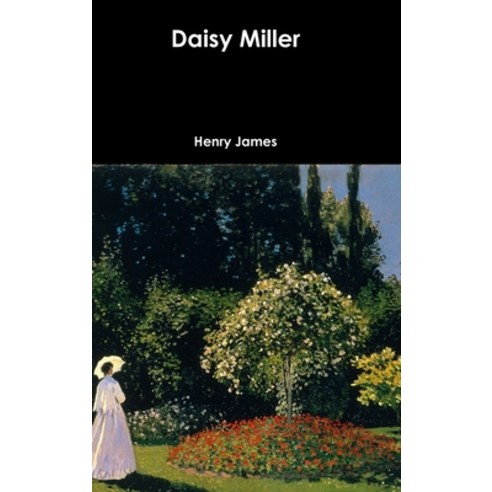 Daisy Miller Hardcover, Lulu.com, English, 9781387682898