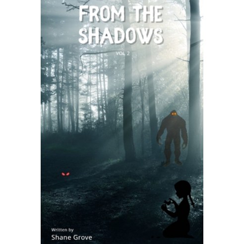 From The Shadows Vol 2 Paperback, Lulu.com