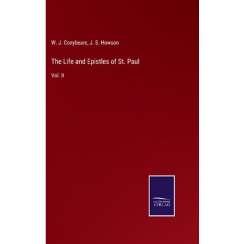 (영문도서) The Life and Epistles of St. Paul: Vol. II Hardcover, Salzwasser-Verlag Gmbh, English, 9783752533811