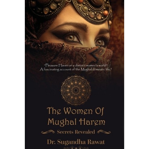(영문도서) The Women of Mughal Harem Paperback, Cyscoprime Publishers, English, 9789390197415