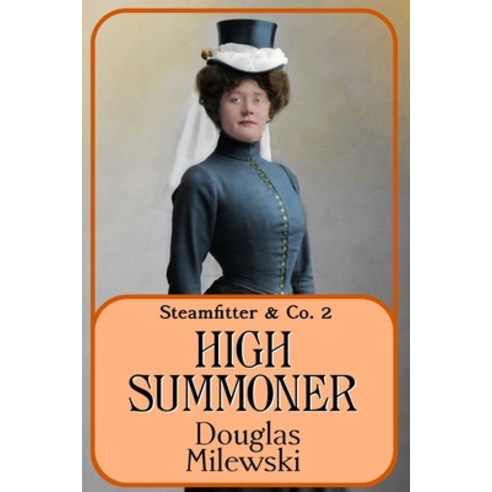(영문도서) High Summoner Paperback, Independently Published, English, 9798508911591