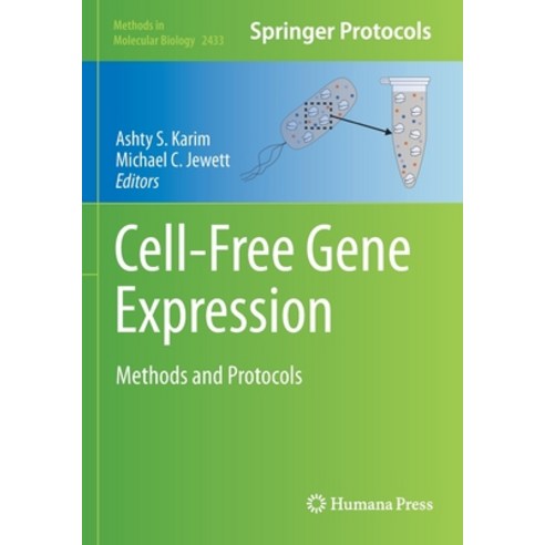 (영문도서) Cell-Free Gene Expression: Methods and Protocols Paperback, Humana, English, 9781071620007