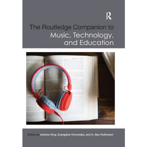 The Routledge Companion to Music Technology and Education Paperback, English, 9780367869618