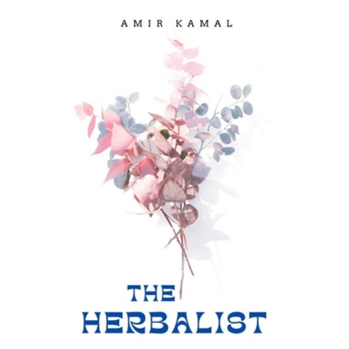 (영문도서) The Herbalist: Historical Novel Paperback, Independently Published, English, 9798445239444