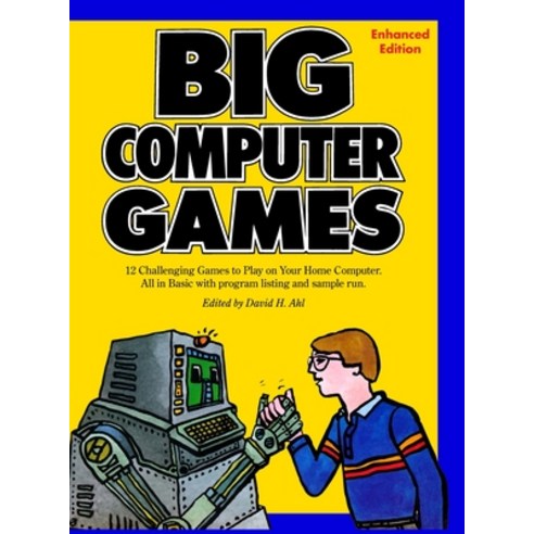 (영문도서) Big Computer Games: Enhanced Edition Hardcover, Lulu.com, English, 9781387853984