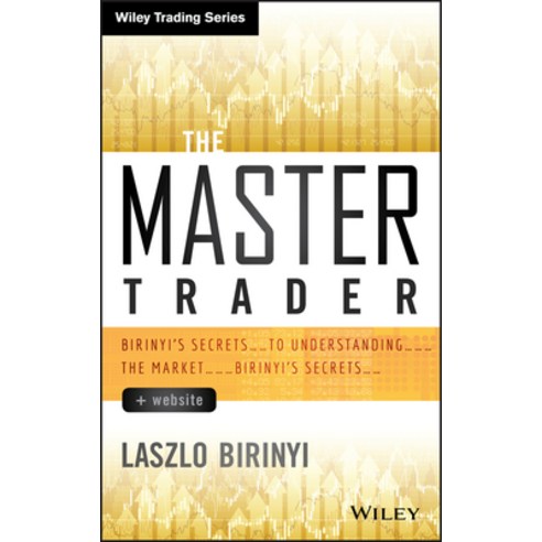 The Master Trader + Website: Birinyi''s Secrets toUnderstanding the Market Hardcover, Wiley, English, 9781118774731