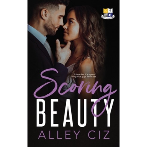 (영문도서) Scoring Beauty: BTU Alumni #6 Paperback, House of Crazy Publishing LLC, English, 9781950884254