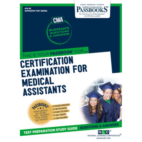 Certification Examination for Medical Assistants (Cma) Volume 93 Paperback, Passbooks, English, 9781731850935