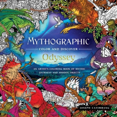 (영문도서) Mythographic Color and Discover: Odyssey: An Artist''s Coloring Book of Mythic Journeys and Hidden Ob... Paperback, Castle Point Books, English, 9781250271310