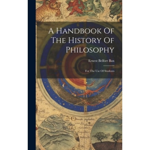 (영문도서) A Handbook Of The History Of Philosophy: For The Use Of Students Hardcover, Legare Street Press, English, 9781020469183