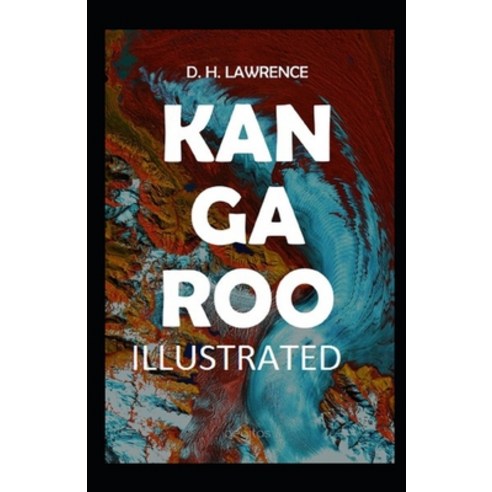 Kangaroo Illustrated Paperback, Independently Published, English, 9798734899717