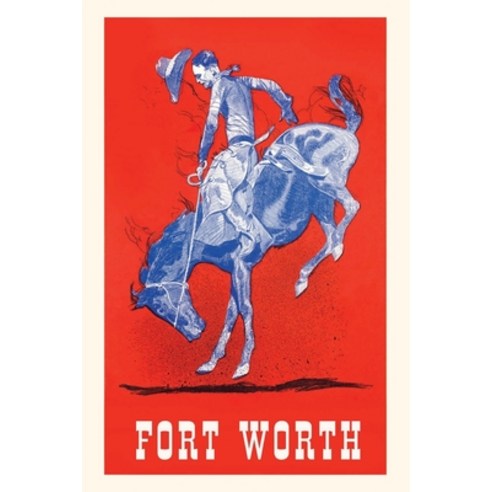 (영문도서) Vintage Journal Fort Worth Bucking Bronco Paperback, Found Image Press, English, 9781669516439