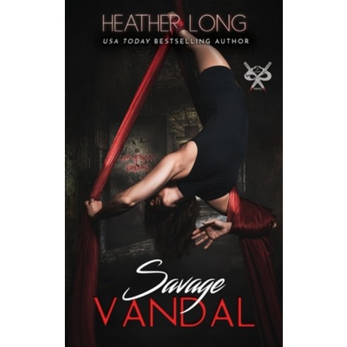 (영문도서) Savage Vandal Hardcover, Heather Long, English, 9780999674154